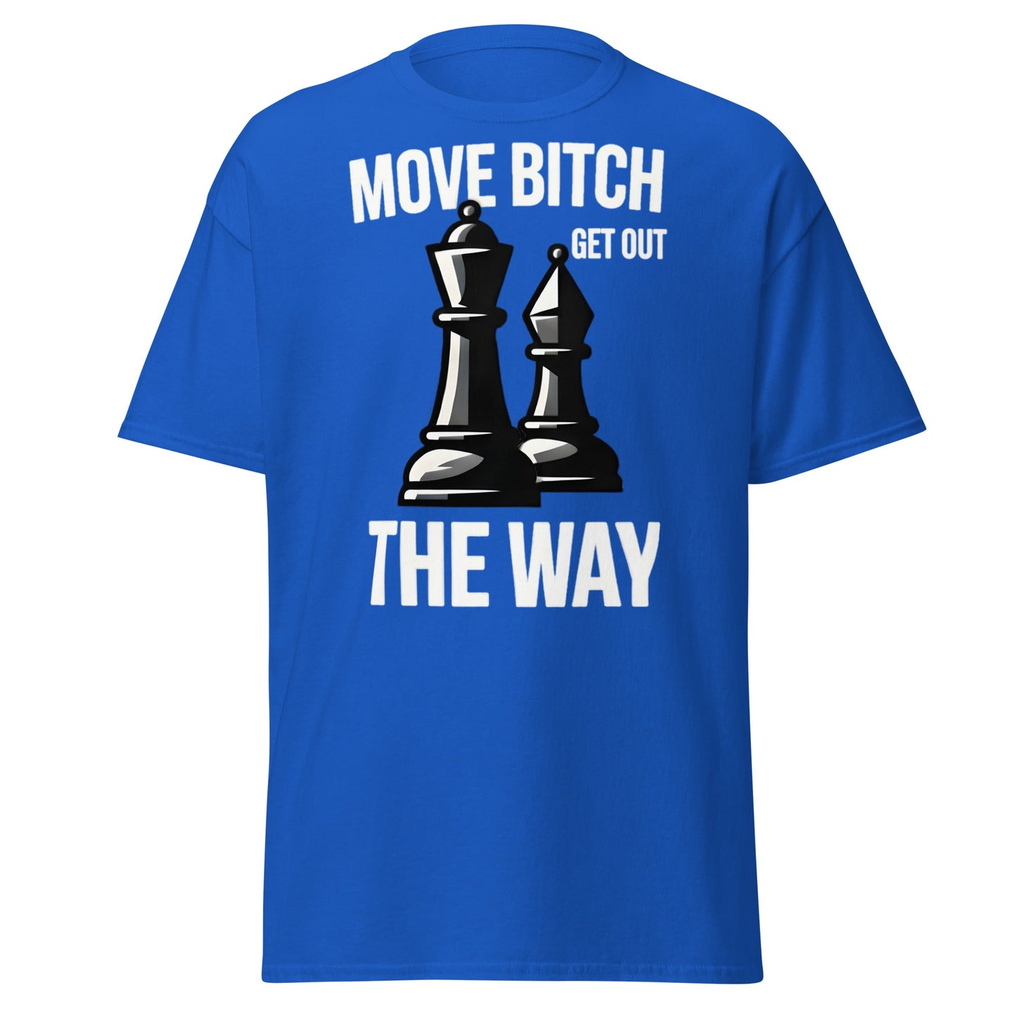 Move Bitch Chess T-Shirt - Funny Queen & Bishop Tee - Royal - T-Shirts Online