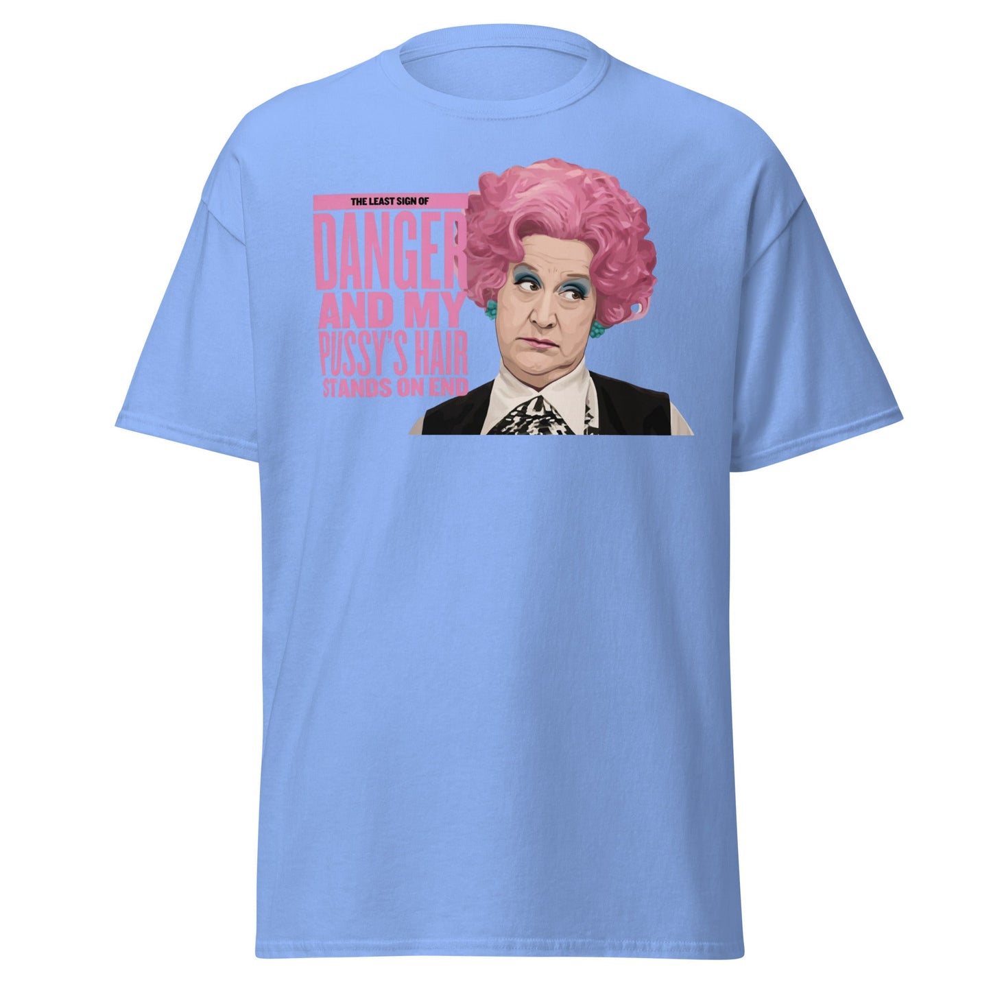 Mrs. Slocombe Pink Hair Funny Quote T-Shirt - Retro Comedy - Carolina Blue - T-Shirts Online