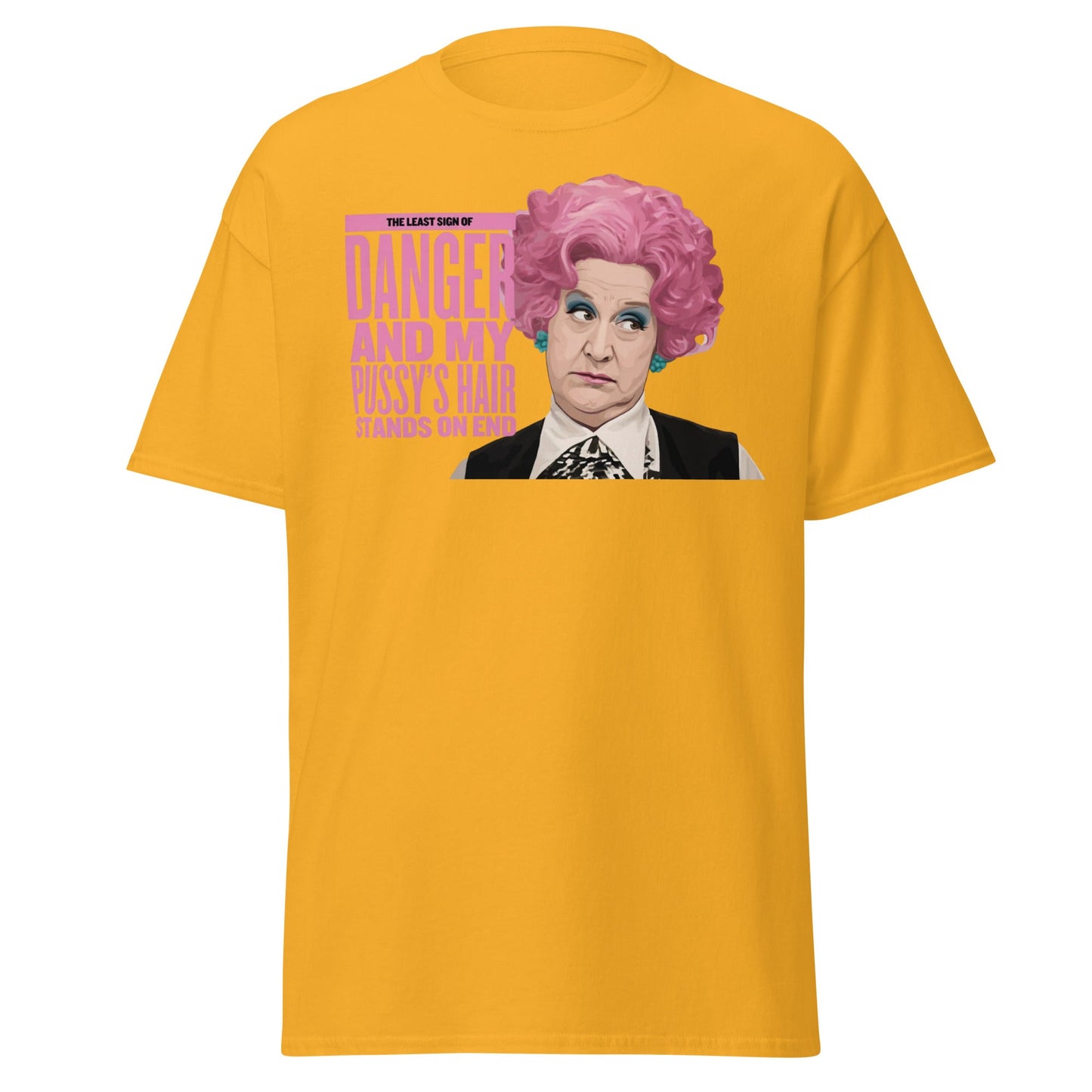 Mrs. Slocombe Pink Hair Funny Quote T-Shirt - Retro Comedy - Gold - T-Shirts Online