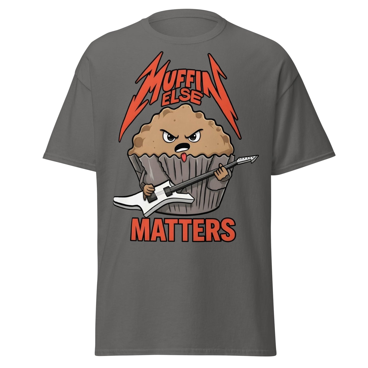 Muffin Else Matters T-Shirt | Funny Heavy Metal Pun Tee - Charcoal - T-Shirts Online