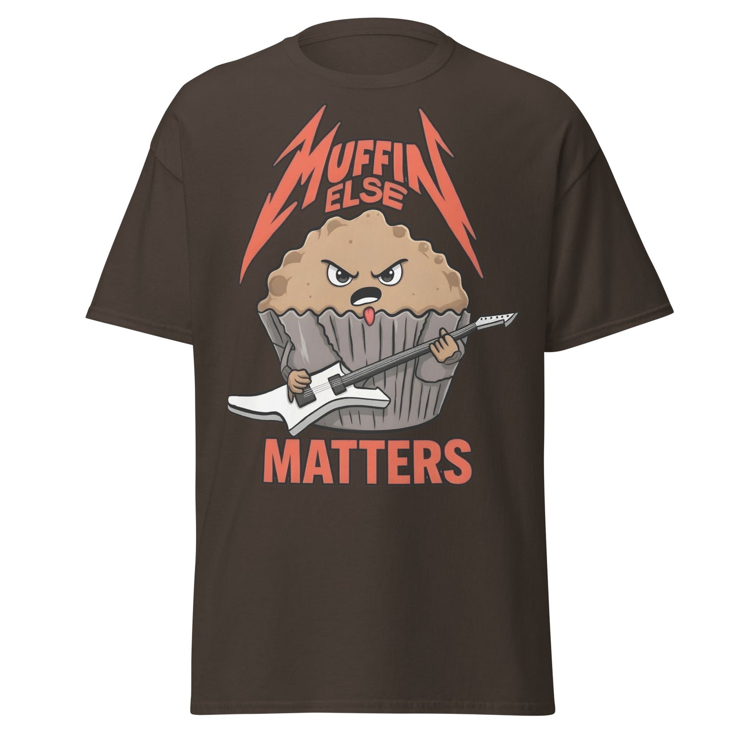 Muffin Else Matters T-Shirt | Funny Heavy Metal Pun Tee - Dark Chocolate - T-Shirts Online