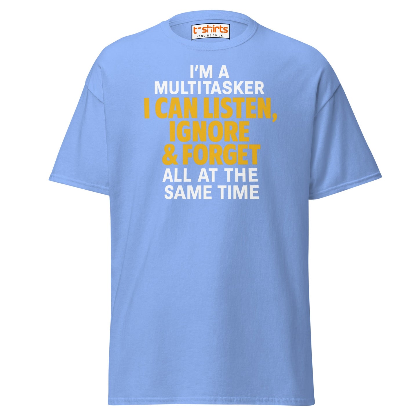 Multitasker Funny Quote T-Shirt - Carolina Blue - T-Shirts Online