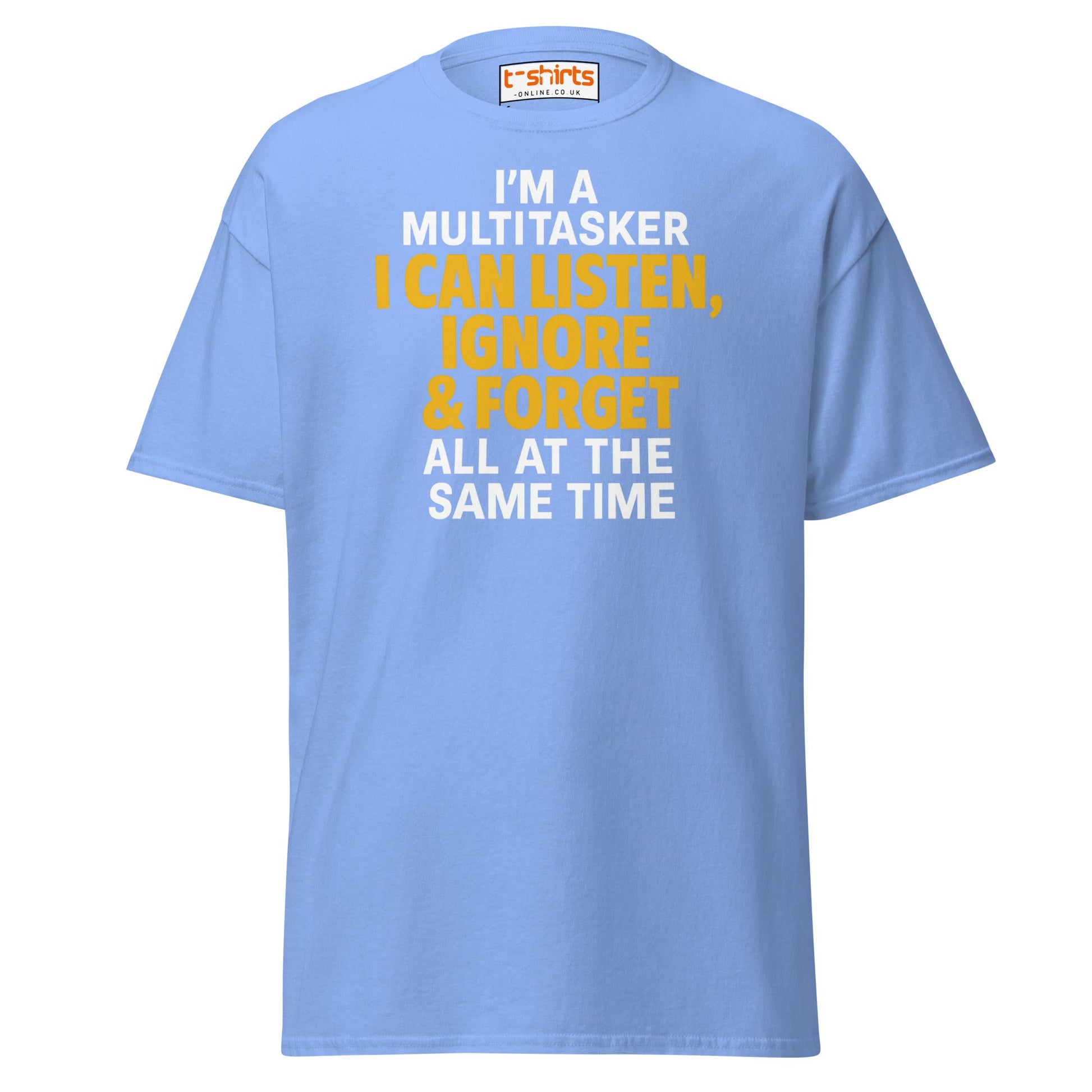 Multitasker Funny Quote T-Shirt - Carolina Blue - T-Shirts Online
