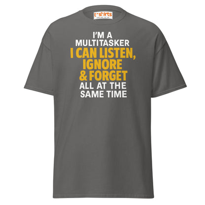 Multitasker Funny Quote T-Shirt - Charcoal - T-Shirts Online