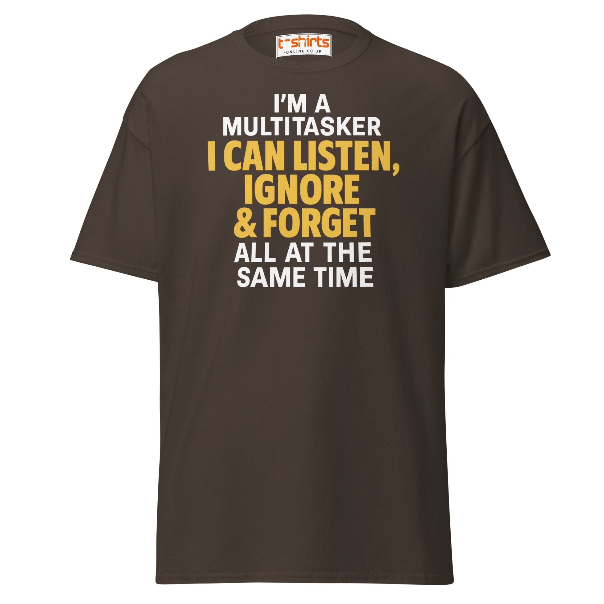 Multitasker Funny Quote T-Shirt - Dark Chocolate - T-Shirts Online