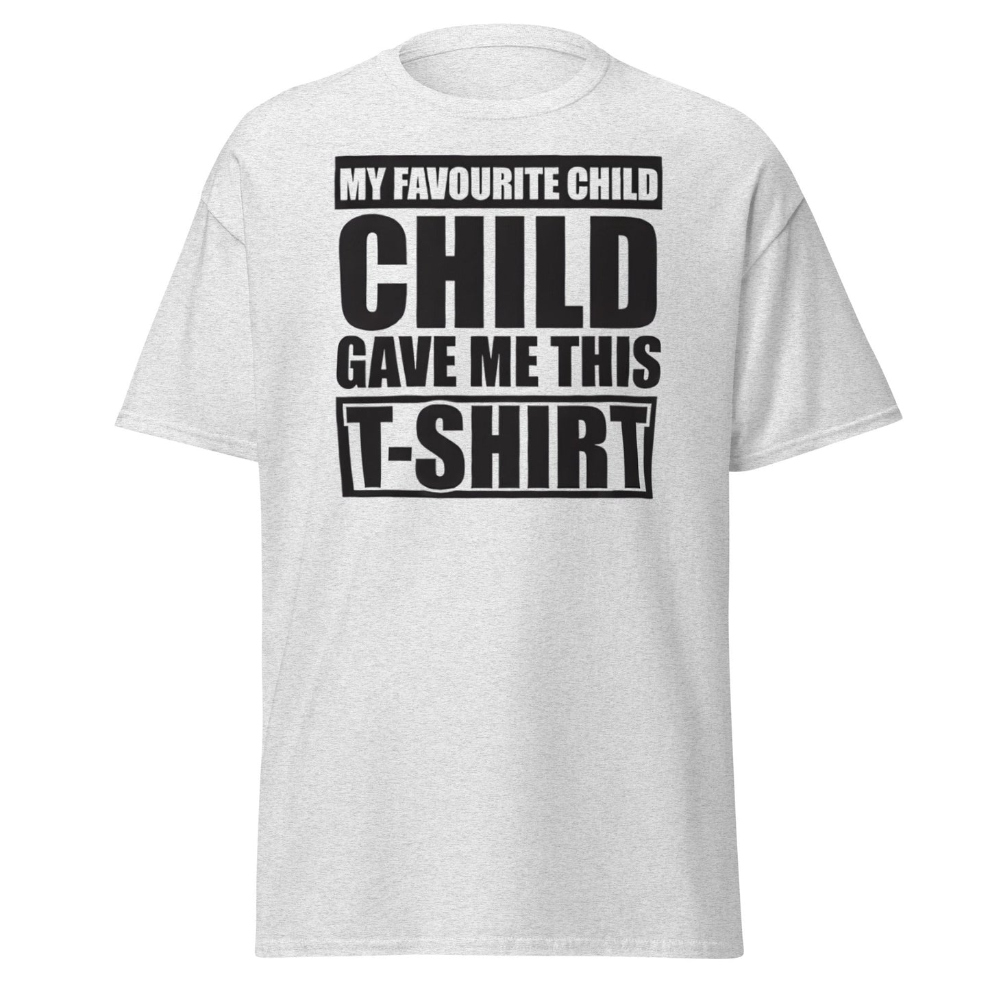 My Favorite Child Gave Me This T-Shirt - Funny Parent Tee - Ash - T-Shirts Online
