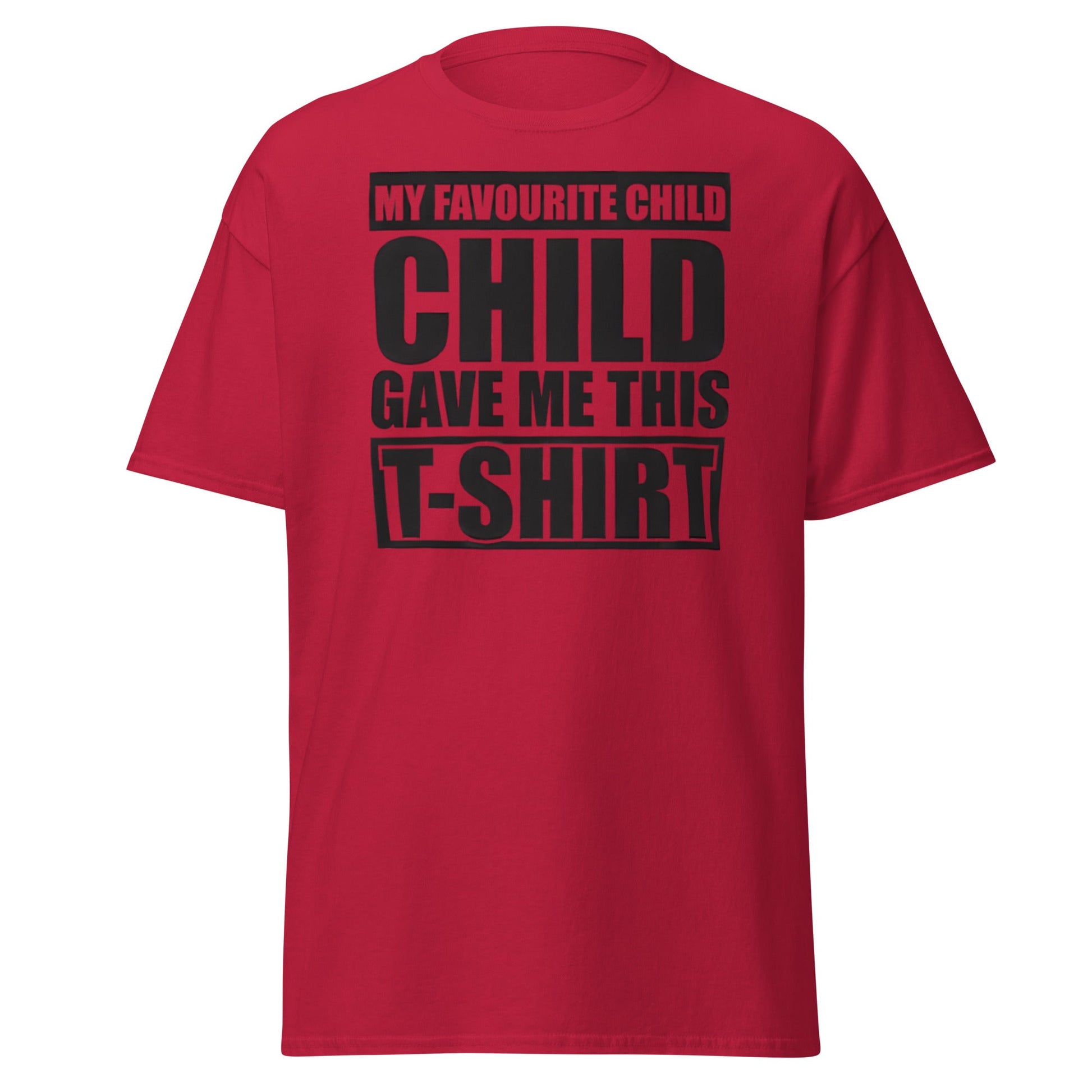 My Favorite Child Gave Me This T-Shirt - Funny Parent Tee - Cardinal - T-Shirts Online
