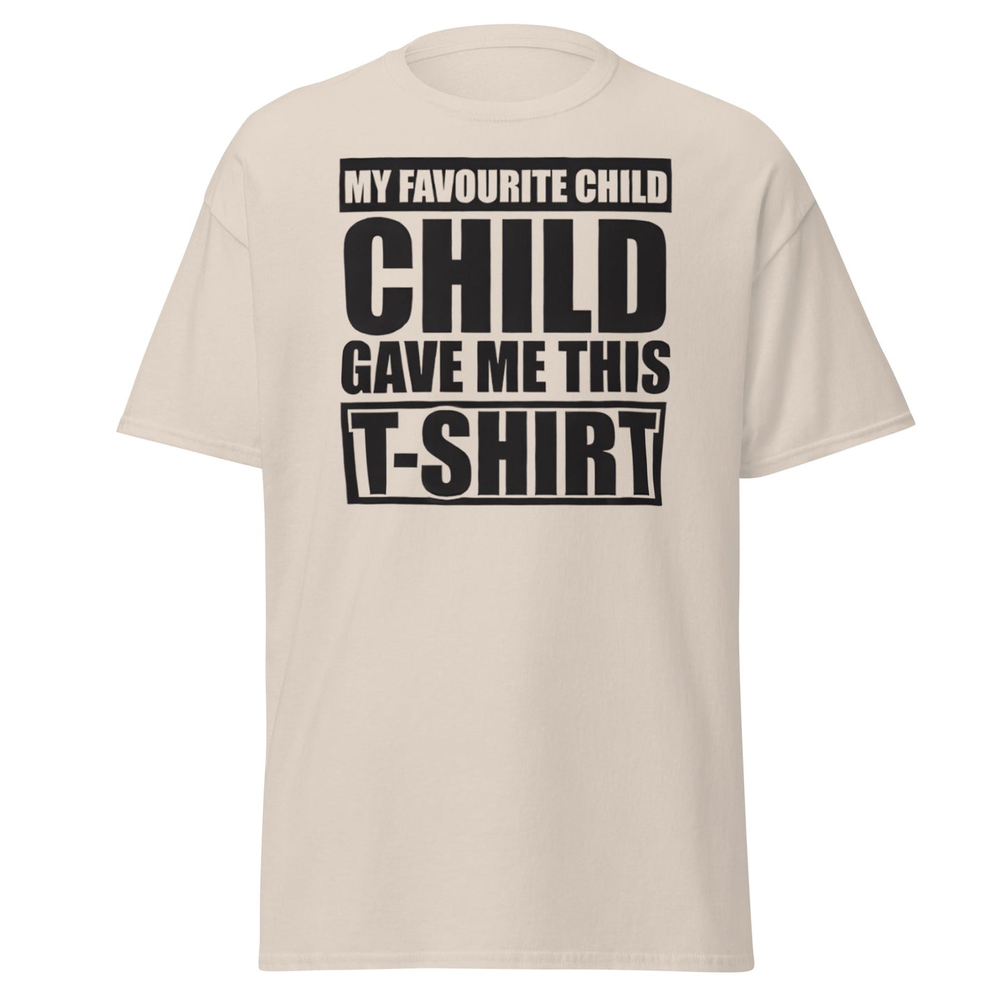 My Favorite Child Gave Me This T-Shirt - Funny Parent Tee - Natural - T-Shirts Online