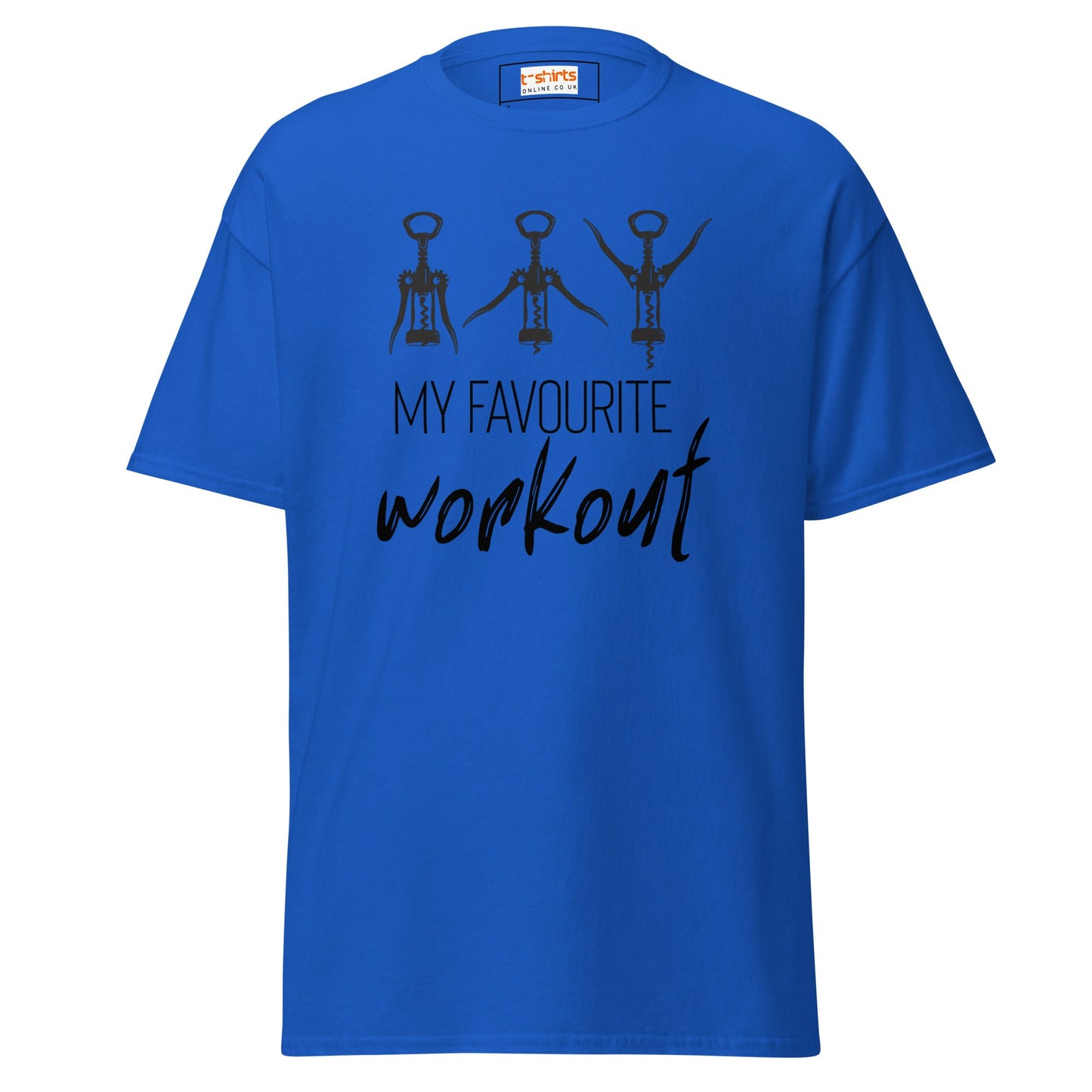 My Favourite Workout T-Shirt | Funny Gym Exercise Tee - Royal - T-Shirts Online
