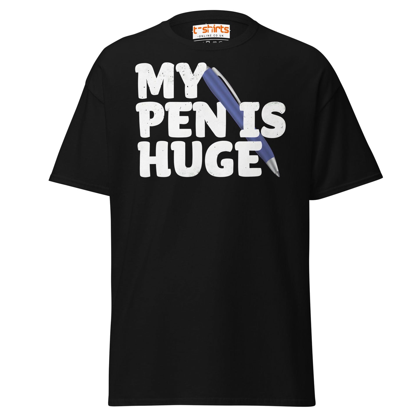 My Pen Is Huge T-Shirt | Funny Adult Wordplay Tee - Black - T-Shirts Online