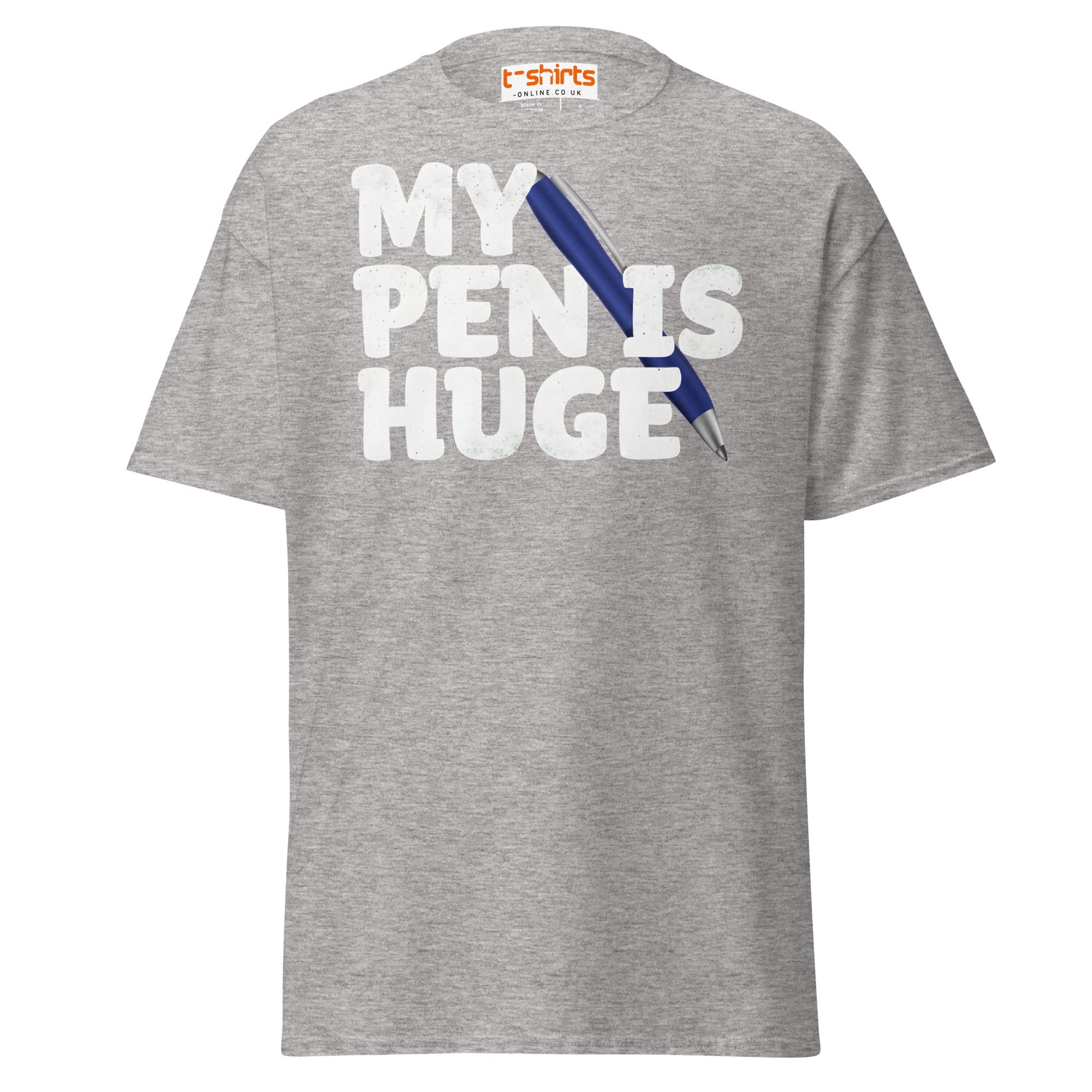 My Pen Is Huge T-Shirt | Funny Adult Wordplay Tee - Sport Grey - T-Shirts Online