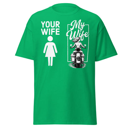 My Wife Biker T-Shirt – Funny Motorcycle Comparison Tee - Irish Green - T-Shirts Online