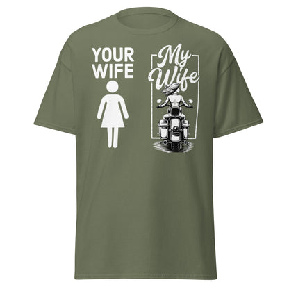 My Wife Biker T-Shirt – Funny Motorcycle Comparison Tee - Military Green - T-Shirts Online