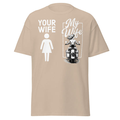 My Wife Biker T-Shirt – Funny Motorcycle Comparison Tee - Sand - T-Shirts Online
