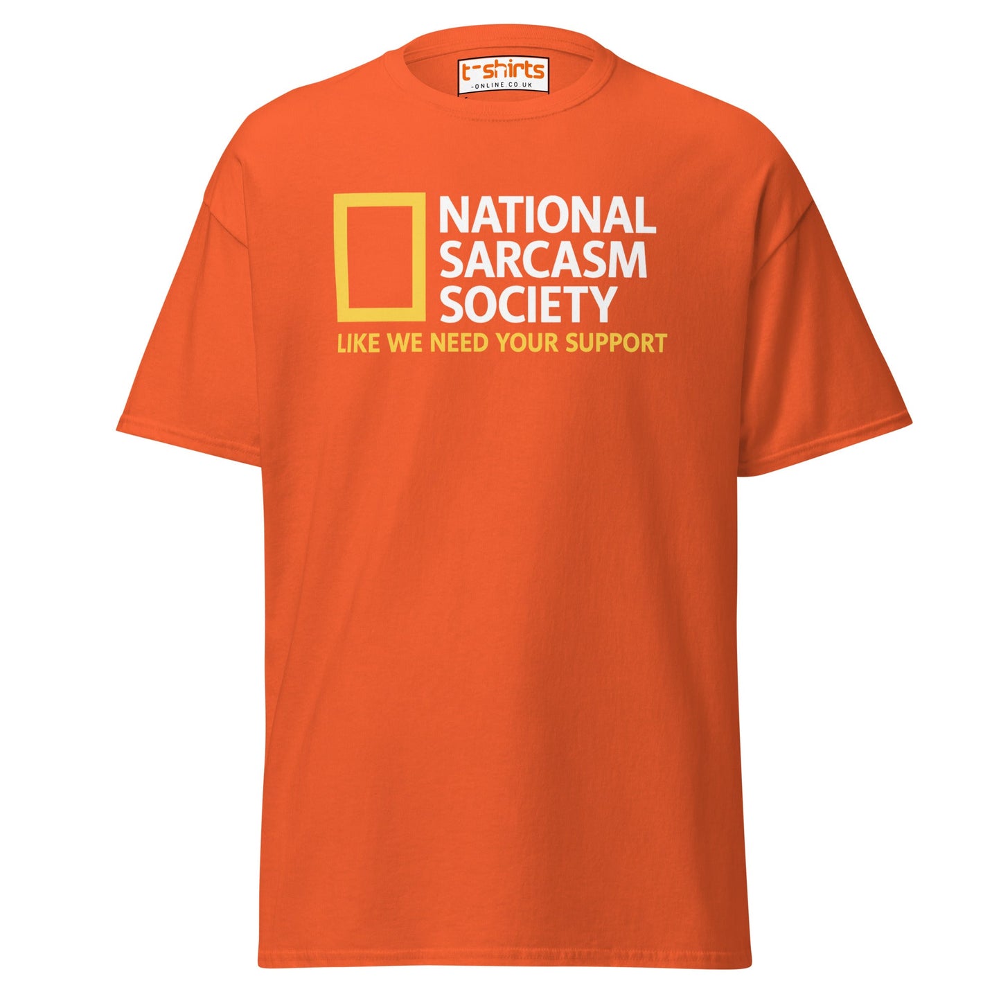 National Sarcasm Society Funny Parody T-Shirt - Orange - T-Shirts Online