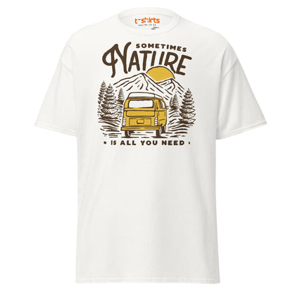 Nature Is All You Need T-Shirt | Adventure Van Tee - White - T-Shirts Online