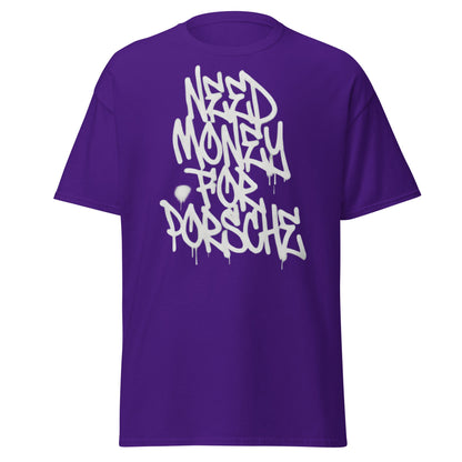 Need Money for Porsche T-Shirt | Funny Car Enthusiast Tee - Purple - T-Shirts Online