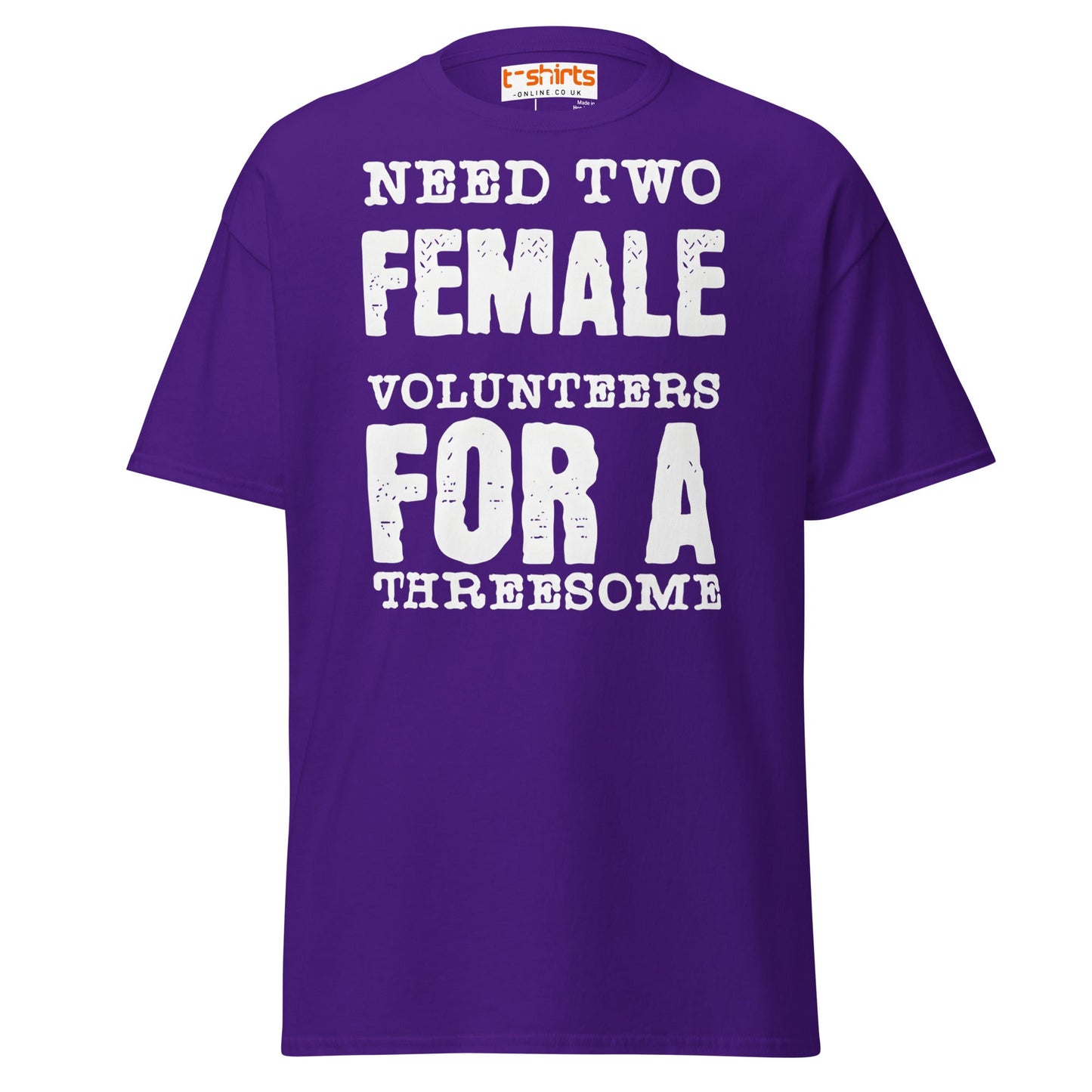 Need Two Female Volunteers T-Shirt – Funny Adult Tee - Purple - T-Shirts Online