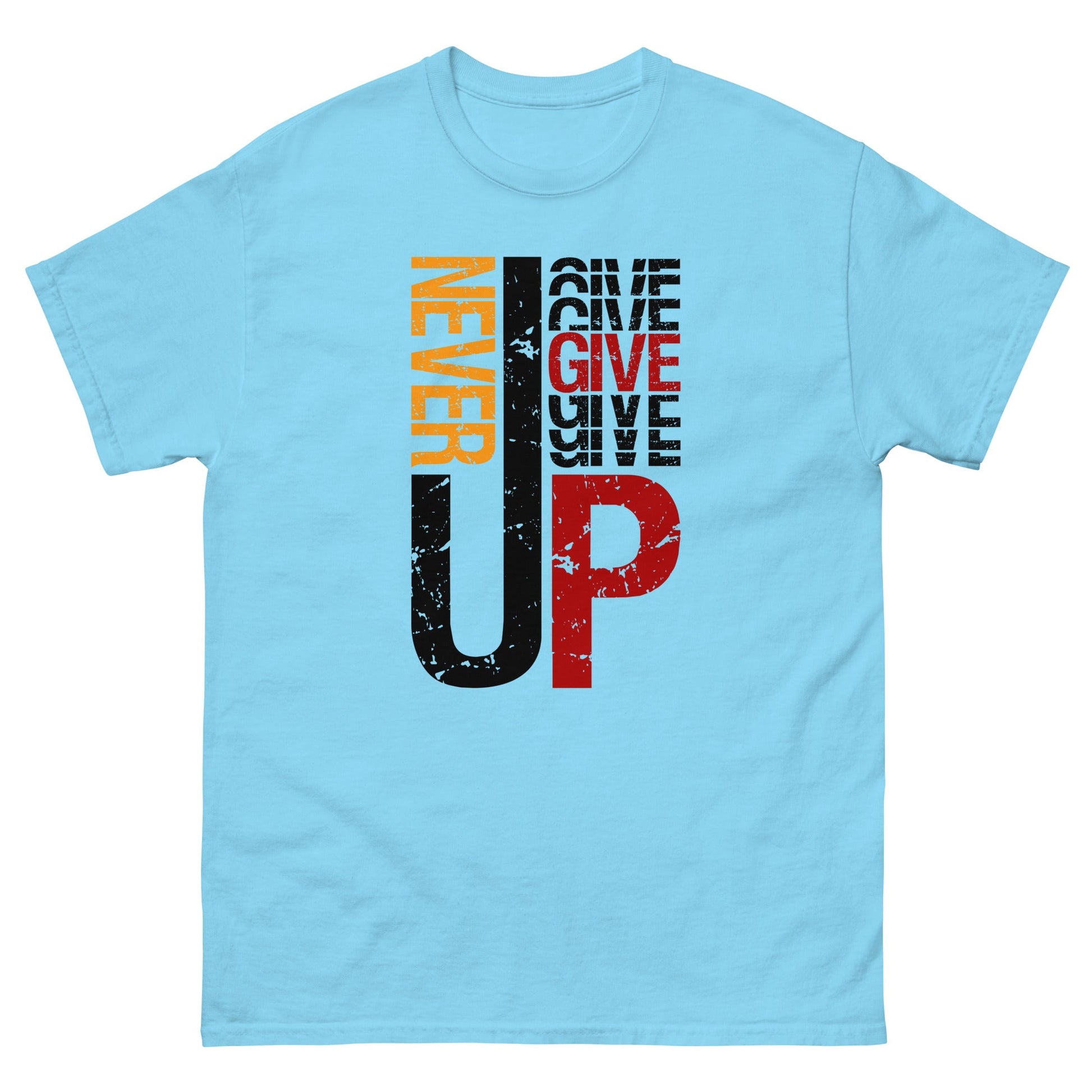 Never Give Up | Motivational T-Shirt - T-Shirts Online
