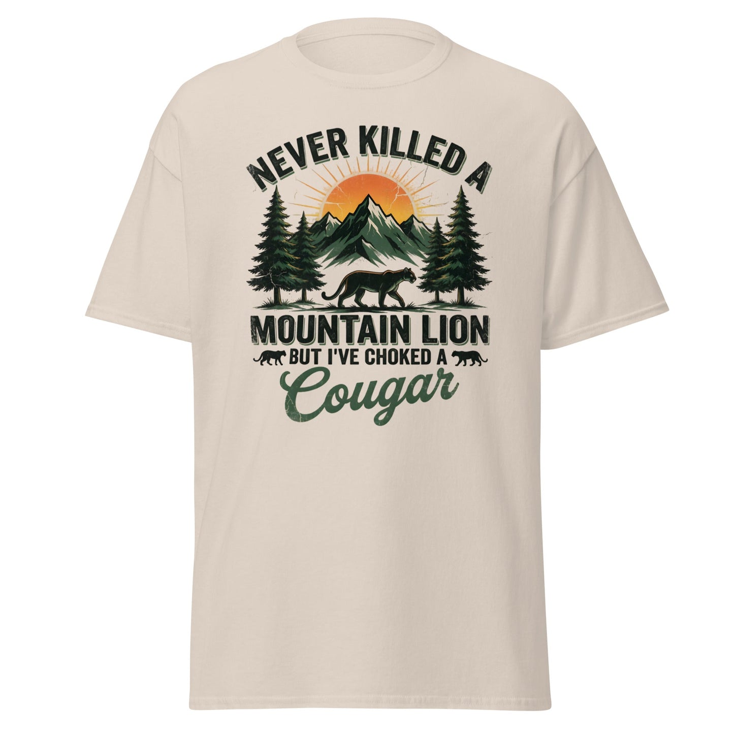 Never Killed a Mountain Lion But Choked a Cougar T-Shirt - Natural - T-Shirts Online
