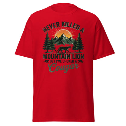 Never Killed a Mountain Lion But Choked a Cougar T-Shirt - Red - T-Shirts Online
