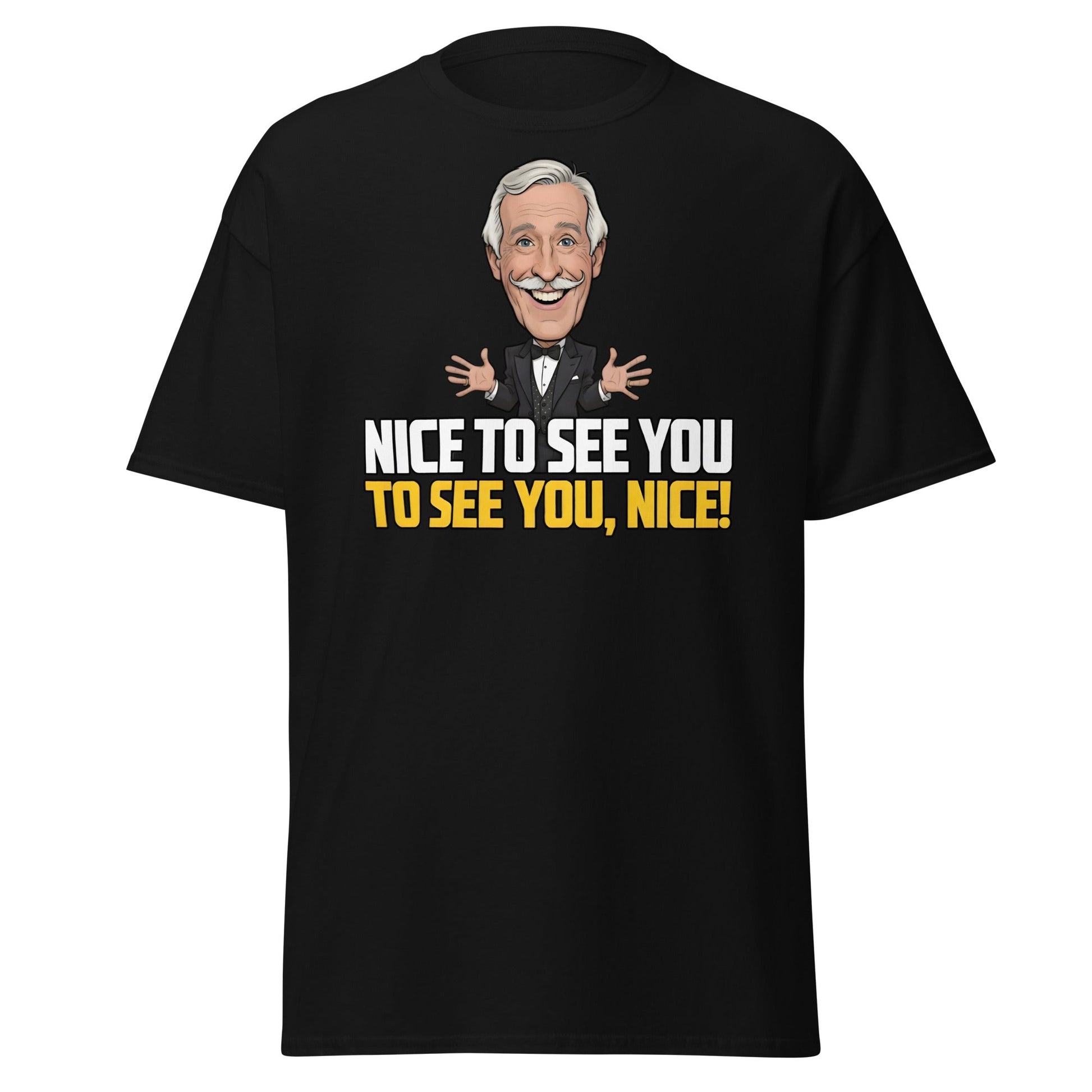 Nice To See You To See You Nice T-Shirt | Retro Game Show Tee - Black - T-Shirts Online