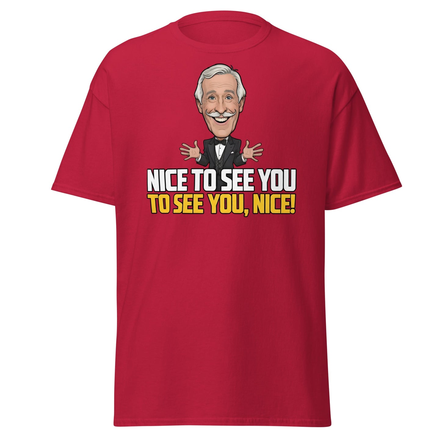 Nice To See You To See You Nice T-Shirt | Retro Game Show Tee - Cardinal - T-Shirts Online