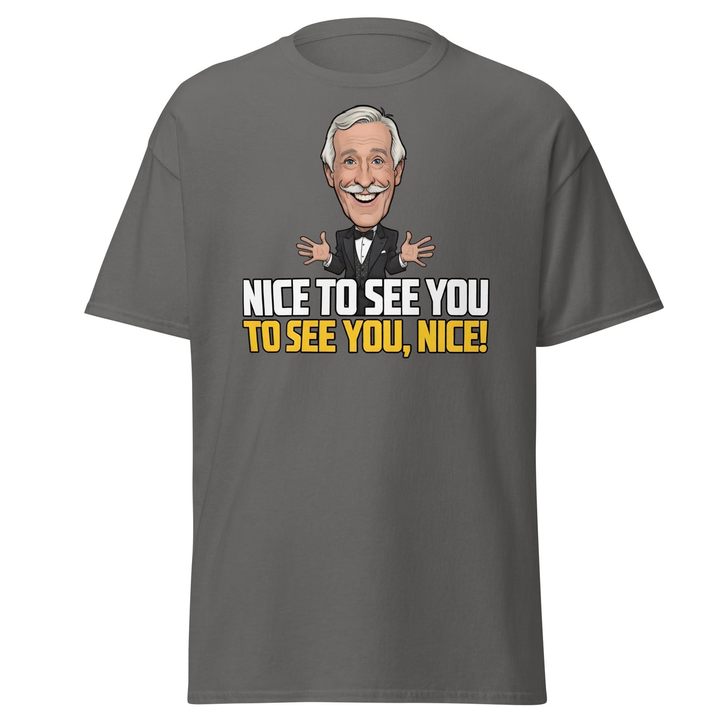 Nice To See You To See You Nice T-Shirt | Retro Game Show Tee - Charcoal - T-Shirts Online
