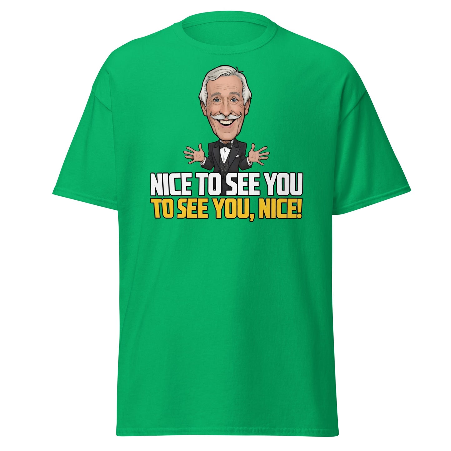 Nice To See You To See You Nice T-Shirt | Retro Game Show Tee - Irish Green - T-Shirts Online