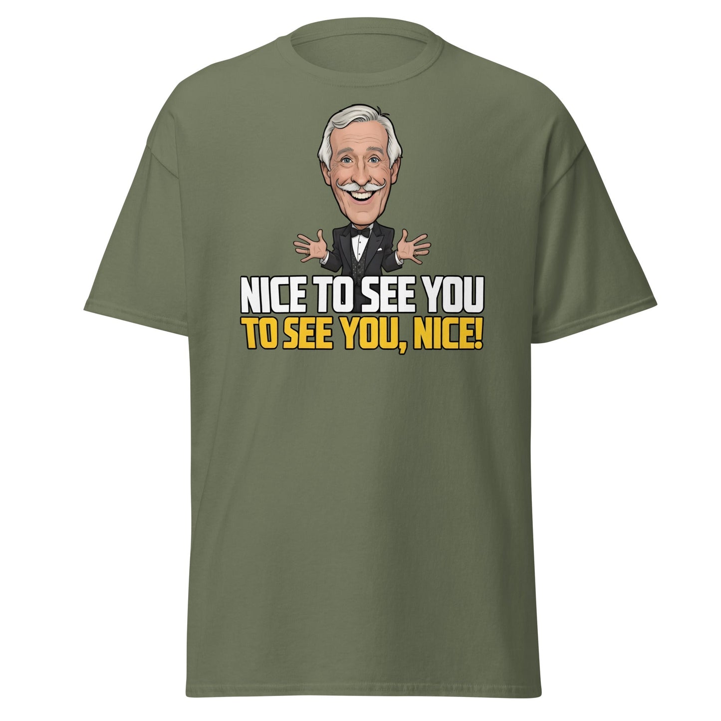 Nice To See You To See You Nice T-Shirt | Retro Game Show Tee - Military Green - T-Shirts Online