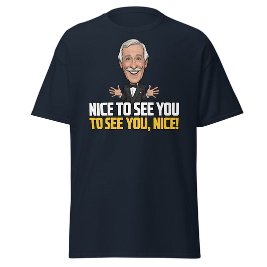 Nice To See You To See You Nice T-Shirt | Retro Game Show Tee - Navy - T-Shirts Online