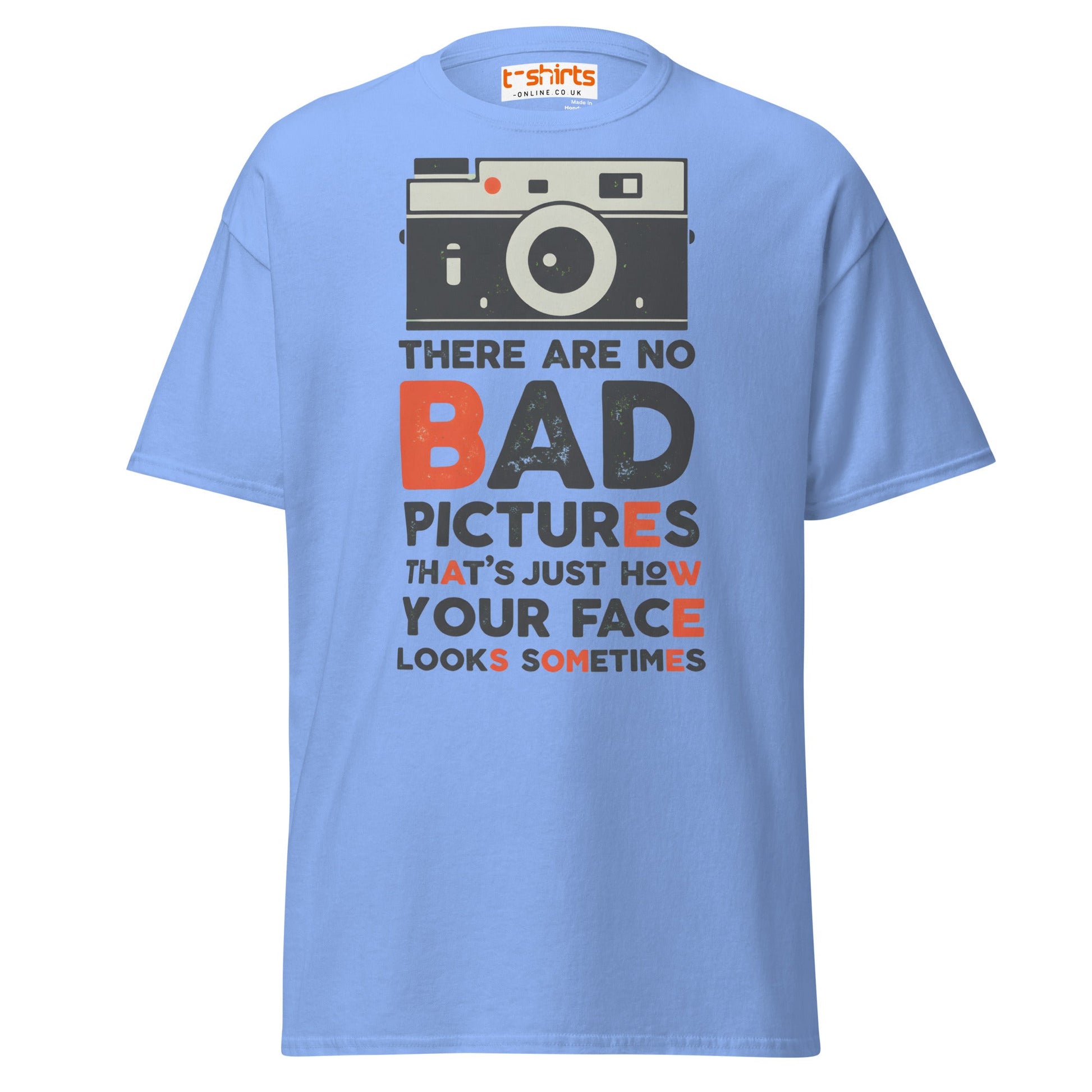 No Bad Pictures T-Shirt – Funny Photographer Quote Tee - Carolina Blue - T-Shirts Online