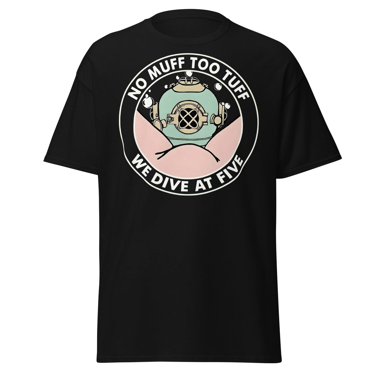 No Muff Too Tuff Funny Diving T-Shirt - Adult Humor Tee - Black - T-Shirts Online