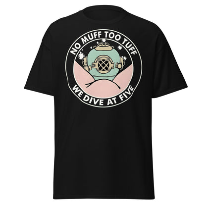 No Muff Too Tuff Funny Diving T-Shirt - Adult Humor Tee - Black - T-Shirts Online