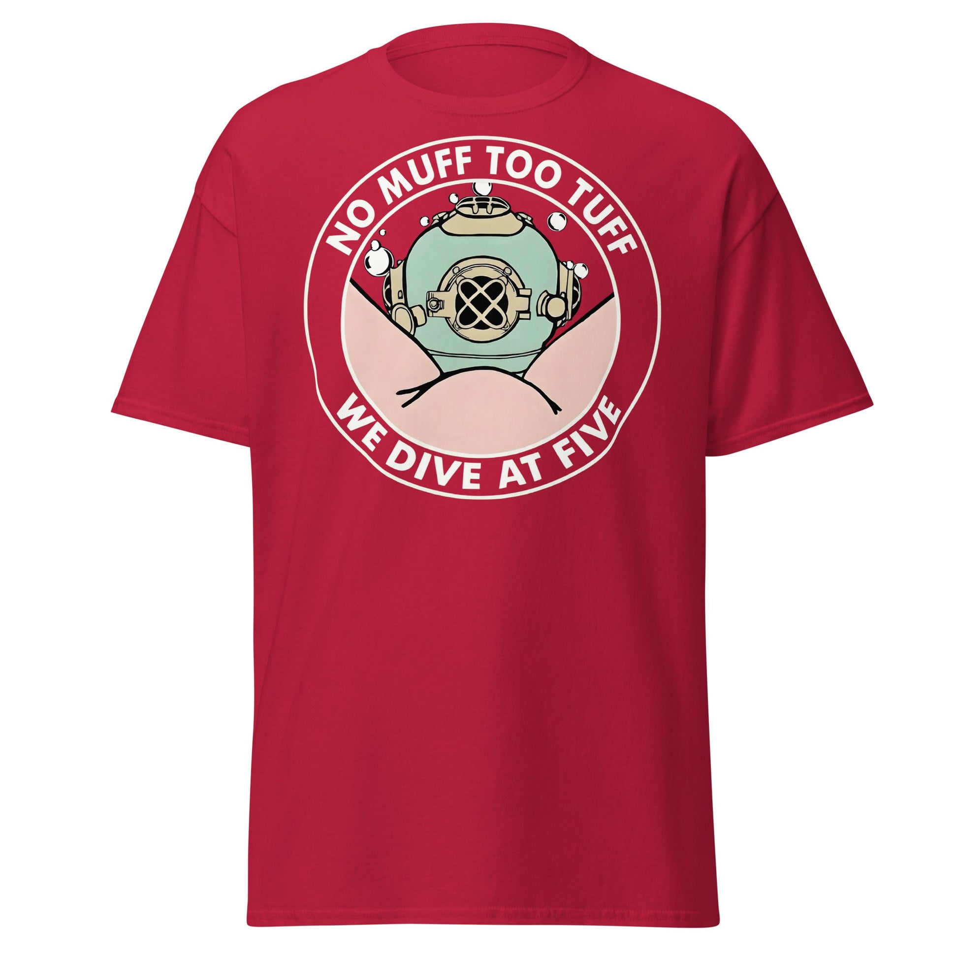 No Muff Too Tuff Funny Diving T-Shirt - Adult Humor Tee - Cardinal - T-Shirts Online