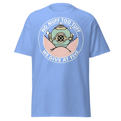 No Muff Too Tuff Funny Diving T-Shirt - Adult Humor Tee - Carolina Blue - T-Shirts Online