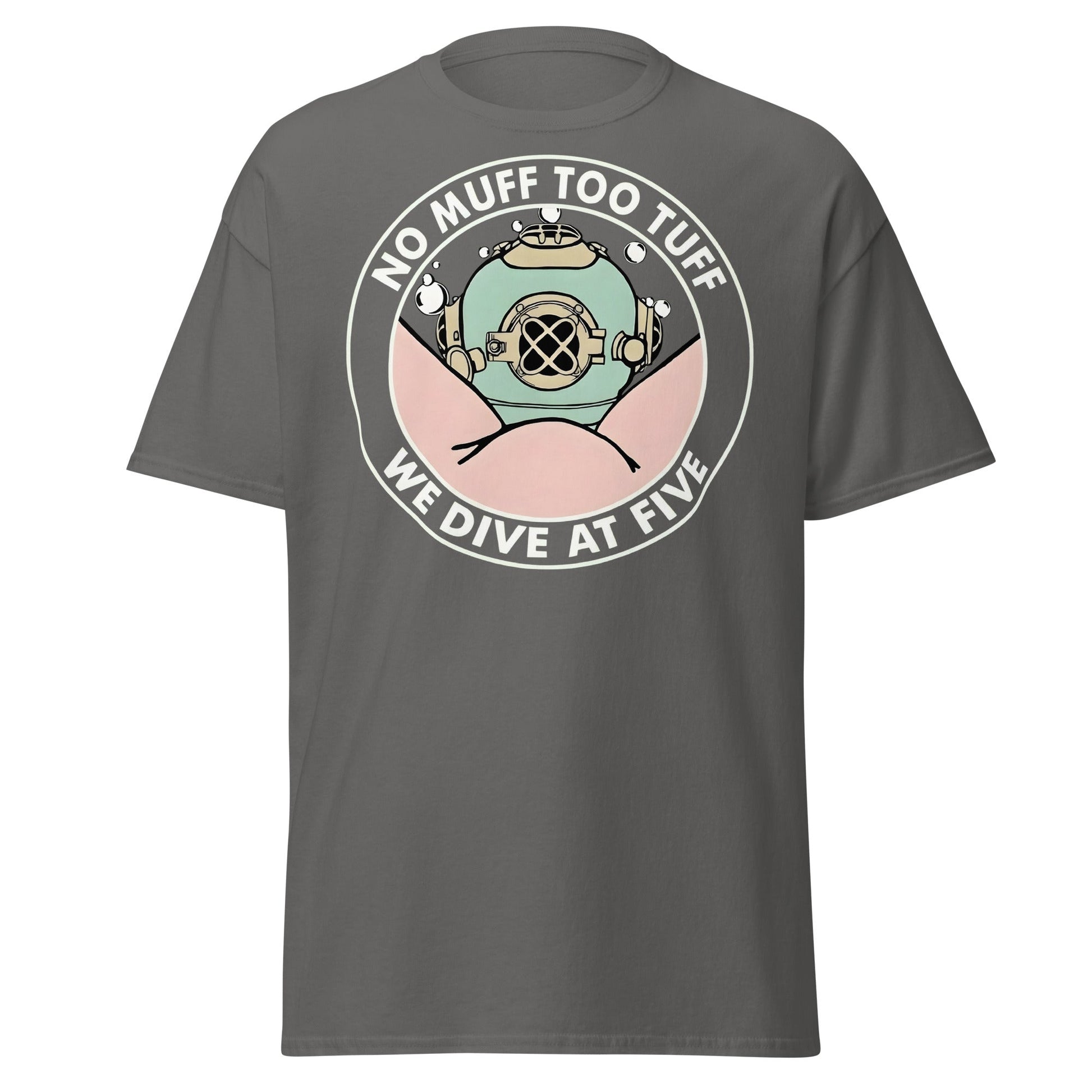 No Muff Too Tuff Funny Diving T-Shirt - Adult Humor Tee - Charcoal - T-Shirts Online