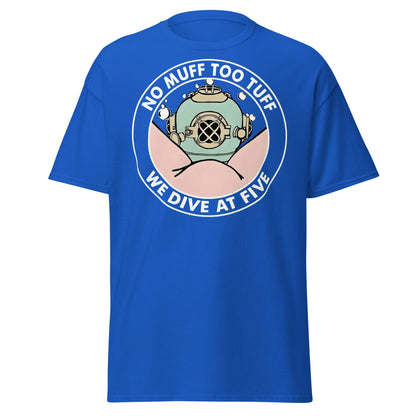 No Muff Too Tuff Funny Diving T-Shirt - Adult Humor Tee - Royal - T-Shirts Online