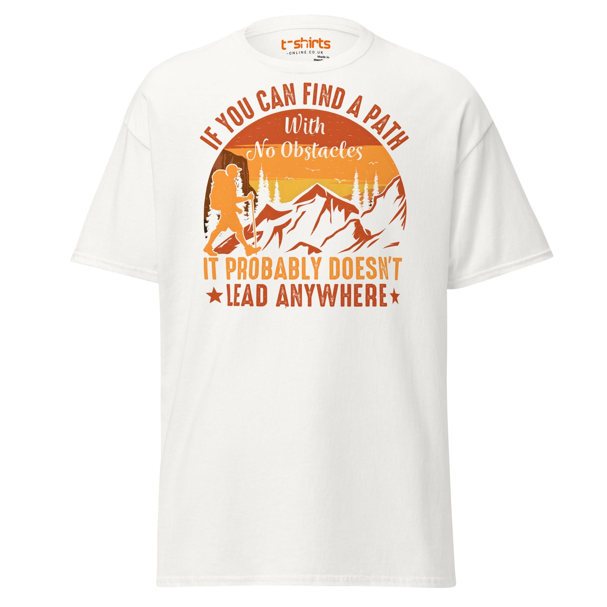 No Obstacles Path T-Shirt | Motivational Hiking Tee - White - T-Shirts Online