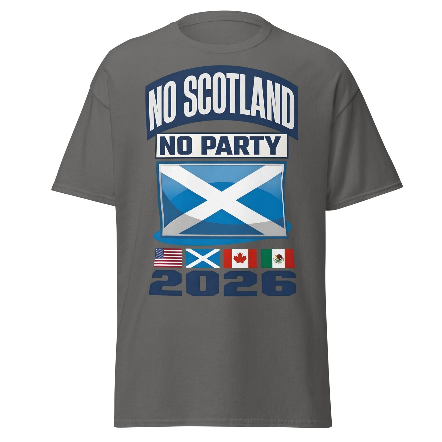 No Scotland No Party 2026 T-Shirt - Football Fan Tee - Charcoal - T-Shirts Online