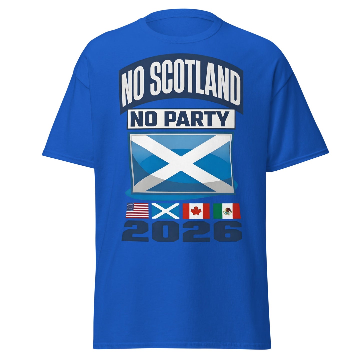 No Scotland No Party 2026 T-Shirt - Football Fan Tee - Royal - T-Shirts Online
