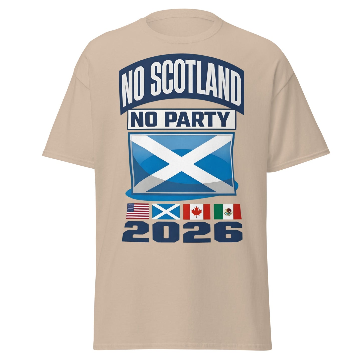 No Scotland No Party 2026 T-Shirt - Football Fan Tee - Sand - T-Shirts Online