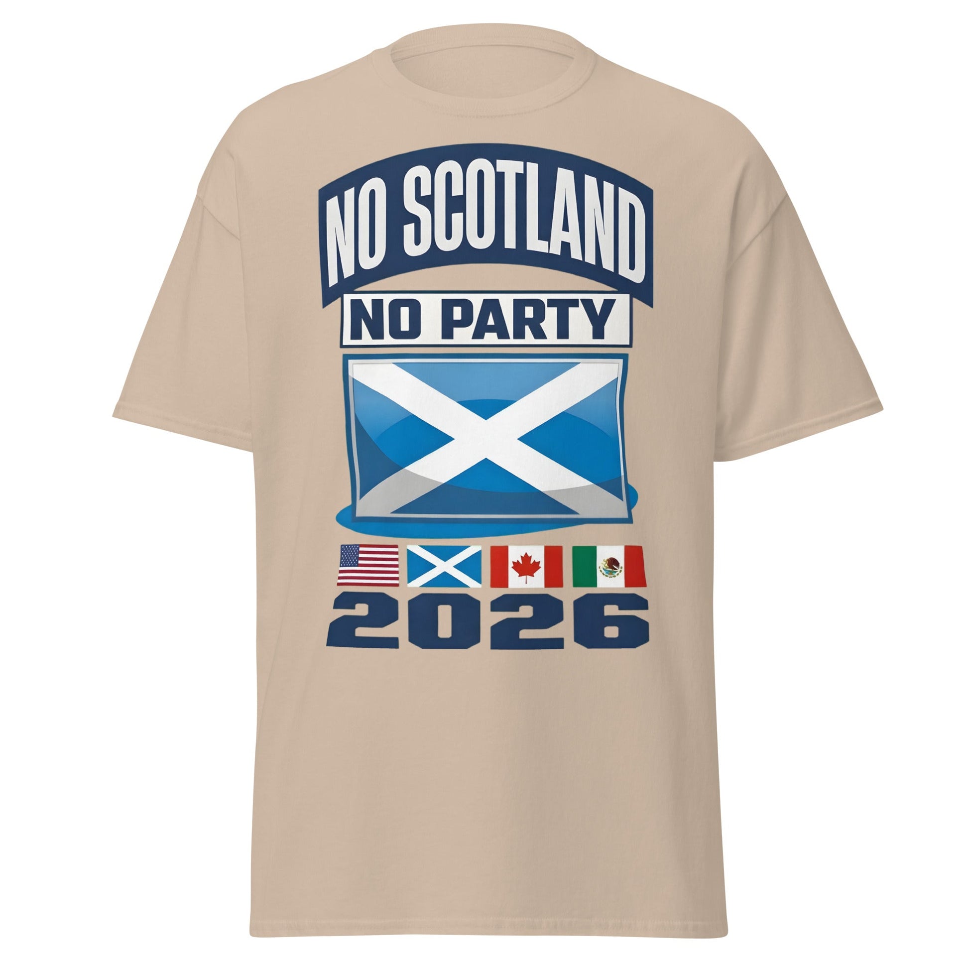 No Scotland No Party 2026 T-Shirt - Football Fan Tee - Sand - T-Shirts Online