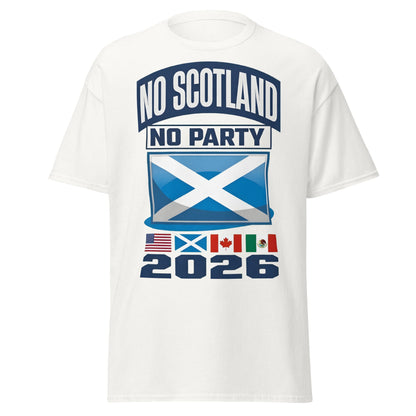 No Scotland No Party 2026 T-Shirt - Football Fan Tee - White - T-Shirts Online