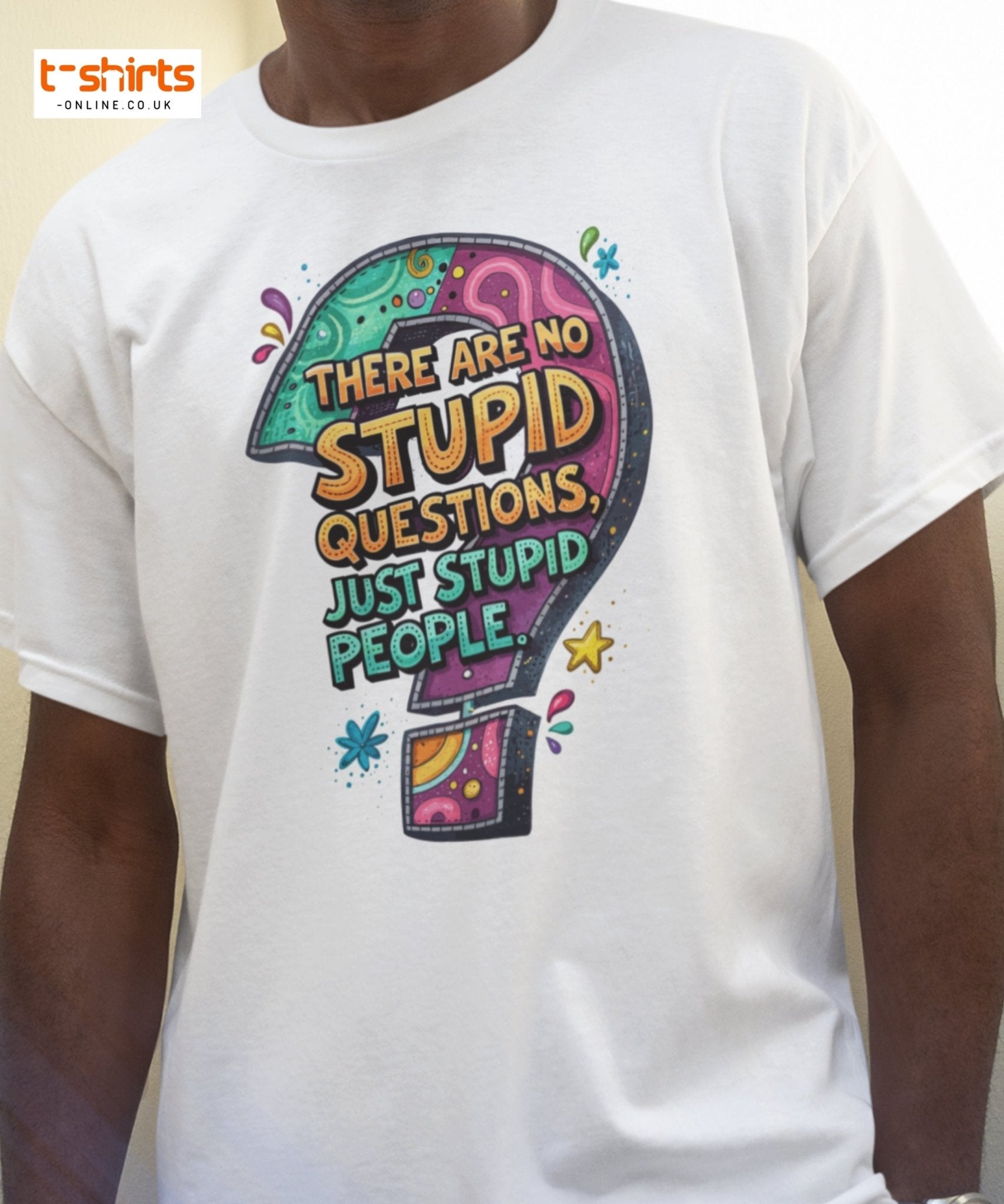 No Stupid Questions T-Shirt | Funny Sarcastic Quote Tee - Maroon - T-Shirts Online