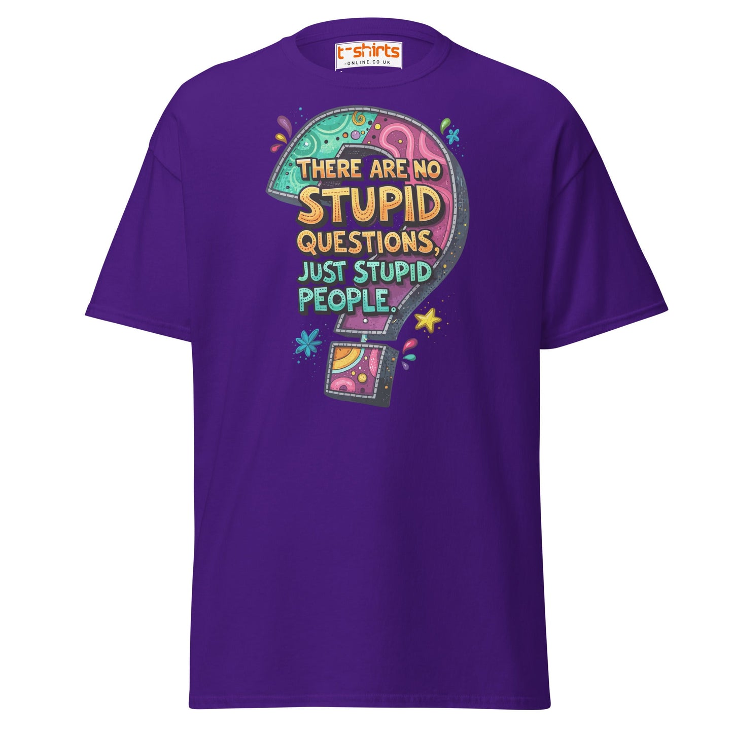 No Stupid Questions T-Shirt | Funny Sarcastic Quote Tee - Purple - T-Shirts Online