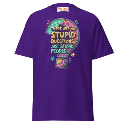 No Stupid Questions T-Shirt | Funny Sarcastic Quote Tee - Purple - T-Shirts Online