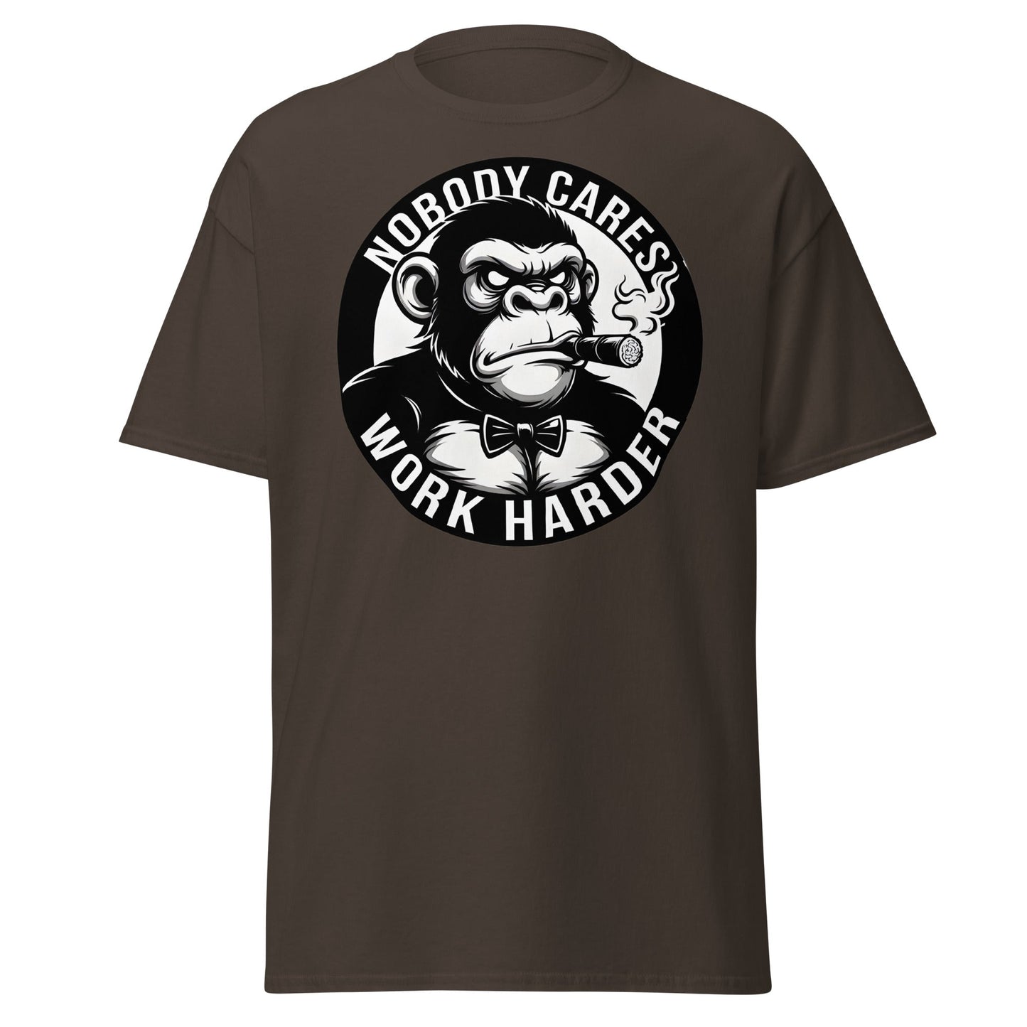Nobody Cares Work Harder Gorilla T-Shirt - Motivaton Tee - Dark Chocolate - T-Shirts Online