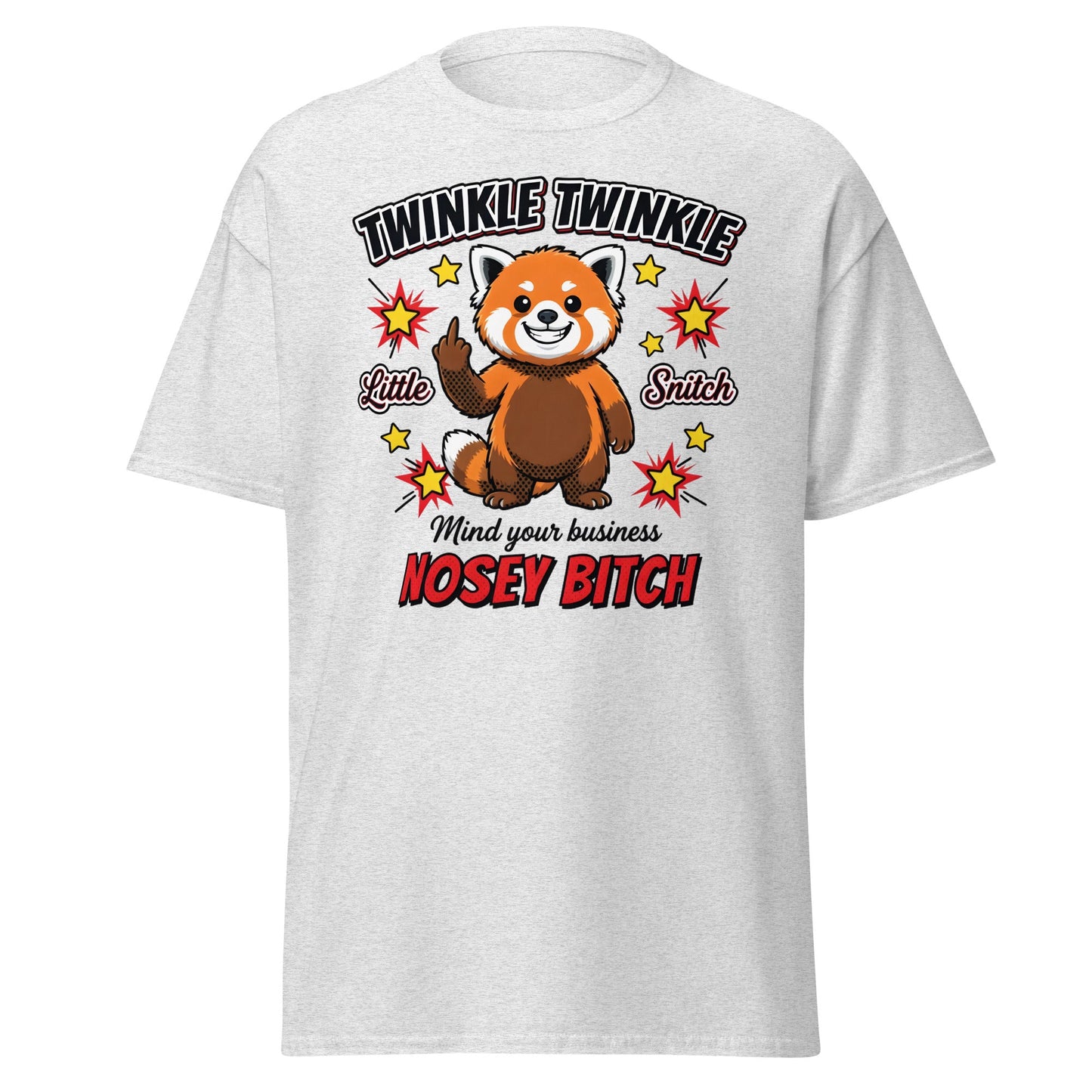 Nosey Bitch Red Panda T-Shirt – Twinkle Twinkle Little Snitch - Ash - T-Shirts Online