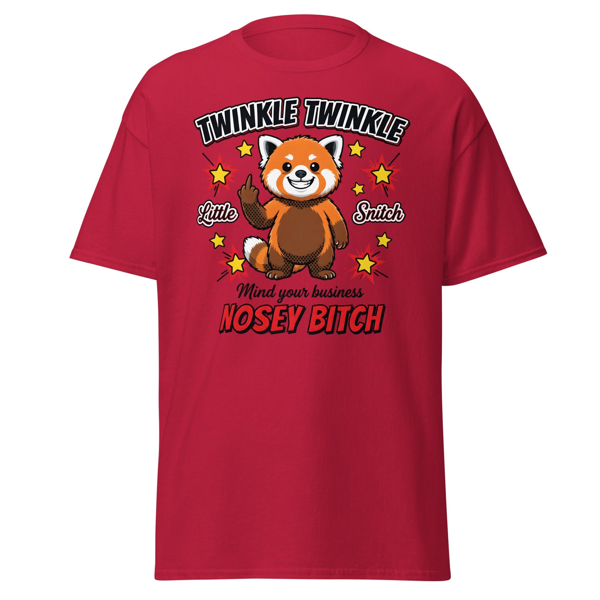 Nosey Bitch Red Panda T-Shirt – Twinkle Twinkle Little Snitch - Cardinal - T-Shirts Online